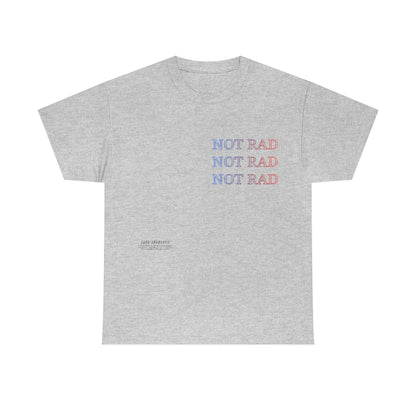 Not Rad - Heather